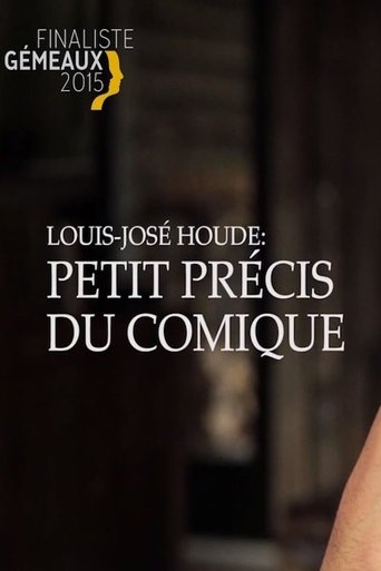 Louis-José Houde : Petit précis du comique Poster of Louis-José Houde : Petit précis du comique