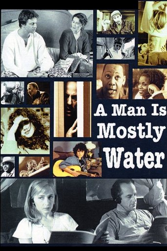 A Man Is Mostly Water Poster of A Man Is Mostly Water