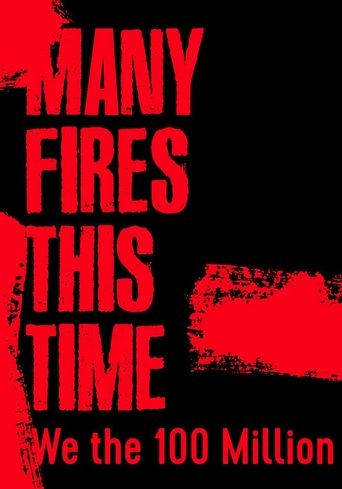 Many Fires This Time: We the 100 Million Poster of Many Fires This Time: We the 100 Million