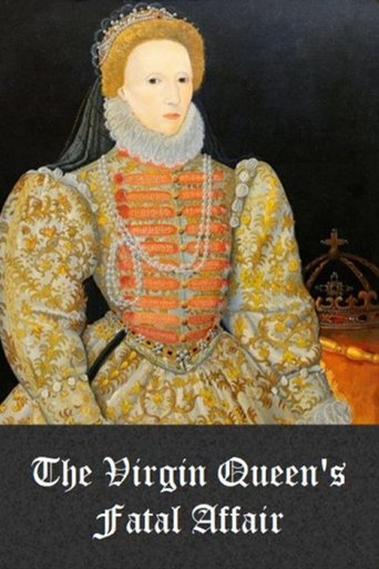 The Virgin Queen's Fatal Affair Poster of The Virgin Queen's Fatal Affair