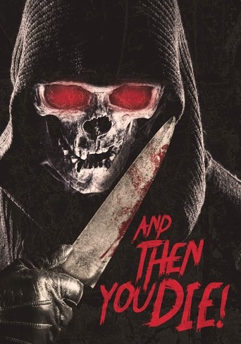 And Then YOU Die! Poster of And Then YOU Die!