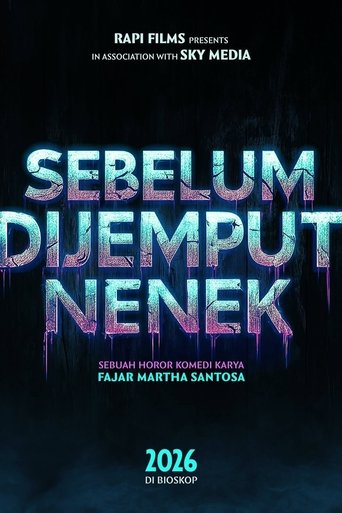 Sebelum Dijemput Nenek Poster of Sebelum Dijemput Nenek