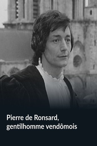 Pierre de Ronsard, Gentleman from Vendôme Poster of Pierre de Ronsard, Gentleman from Vendôme