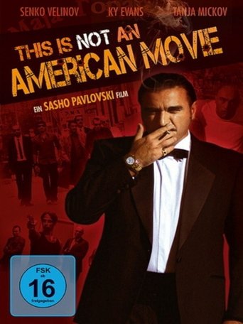 This Is Not an American Movie Poster of This Is Not an American Movie