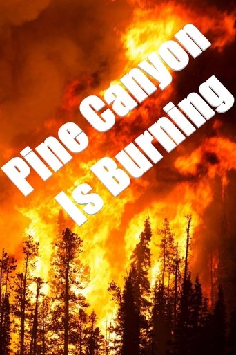 Pine Canyon Is Burning Poster of Pine Canyon Is Burning