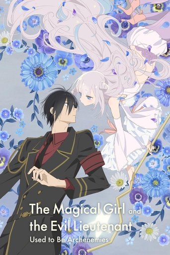 The Magical Girl and the Evil Lieutenant Used to Be Archenemies Poster of The Magical Girl and the Evil Lieutenant Used to Be Archenemies