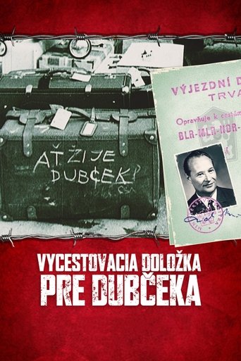 Vycestovacia doložka pre Dubčeka Poster of Vycestovacia doložka pre Dubčeka