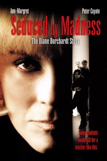 Seduced by Madness: The Diane Borchardt Story Poster of Seduced by Madness: The Diane Borchardt Story