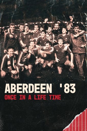 Aberdeen '83: Once in a Lifetime Poster of Aberdeen '83: Once in a Lifetime