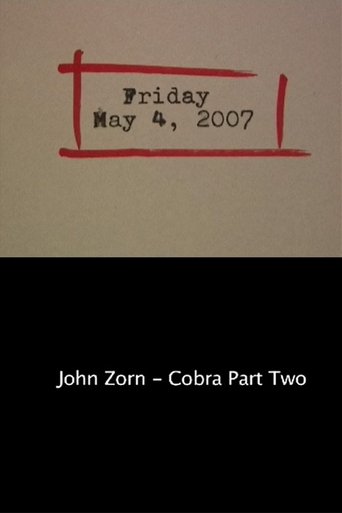 Friday May 4, 2007: John Zorn – Cobra Part Two Poster of Friday May 4, 2007: John Zorn – Cobra Part Two