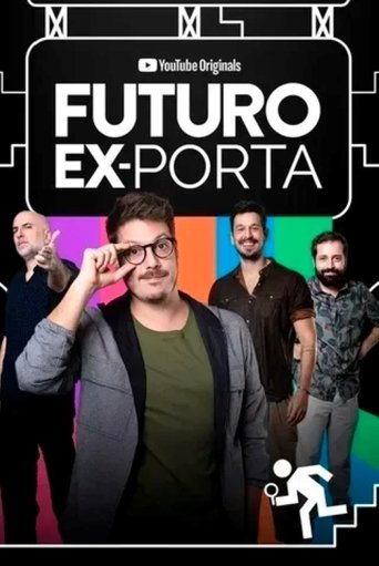 Futuro Ex-Porta Poster of Futuro Ex-Porta