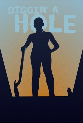 Diggin' A Hole Poster of Diggin' A Hole