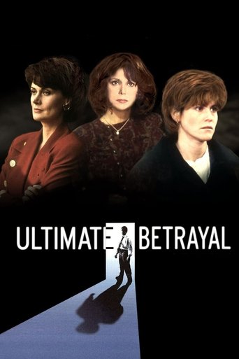 Ultimate Betrayal Poster of Ultimate Betrayal