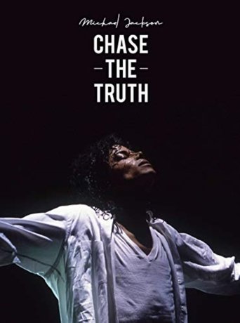 Michael Jackson: Chase the Truth Poster of Michael Jackson: Chase the Truth