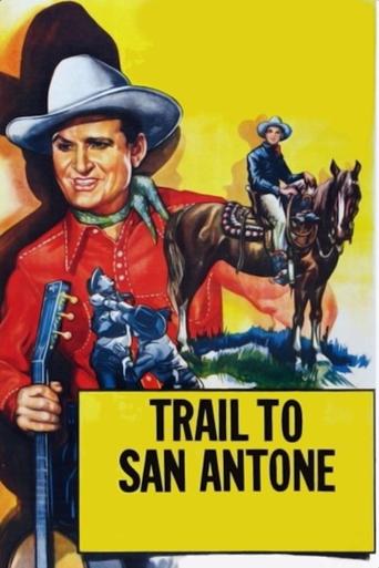 Trail to San Antone Poster of Trail to San Antone