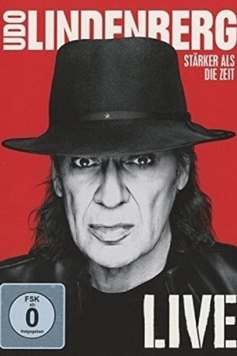 Udo Lindenberg: Stärker als die Zeit - Live Poster of Udo Lindenberg: Stärker als die Zeit - Live