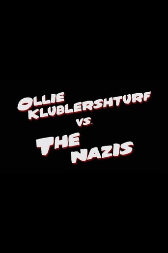 Ollie Klublershturf vs. the Nazis Poster of Ollie Klublershturf vs. the Nazis