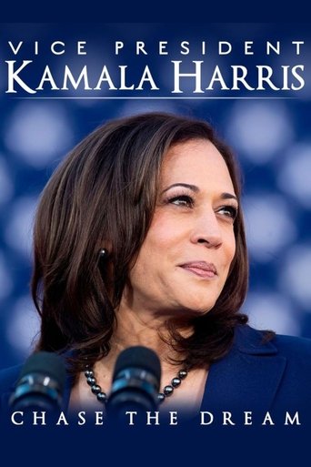 Vice President Kamala Harris: Chase the Dream Poster of Vice President Kamala Harris: Chase the Dream