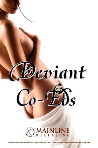 Deviant Co-Eds Poster of Deviant Co-Eds