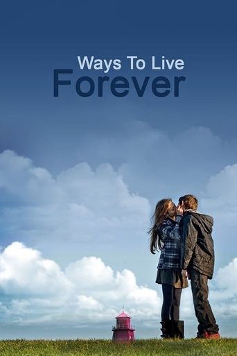 Ways to Live Forever Poster of Ways to Live Forever