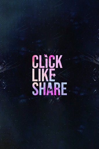 Click, Like, Share Poster of Click, Like, Share