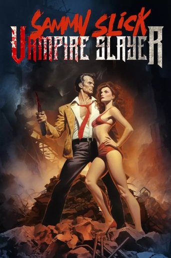 Sammy Slick: Vampire Slayer Poster of Sammy Slick: Vampire Slayer