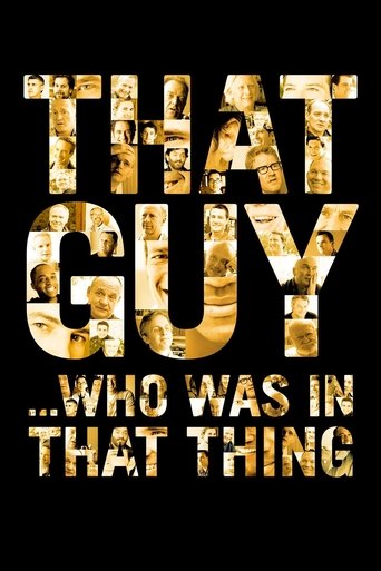 That Guy... Who Was in That Thing Poster of That Guy... Who Was in That Thing