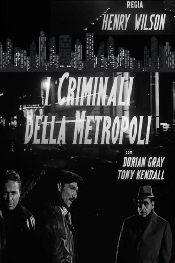 The Criminals of the Metropolis Poster of The Criminals of the Metropolis