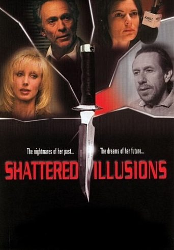 Shattered Illusions Poster of Shattered Illusions