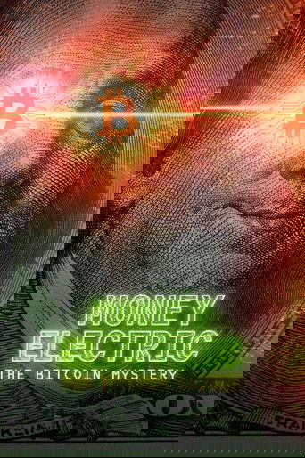 Money Electric: The Bitcoin Mystery Poster of Money Electric: The Bitcoin Mystery