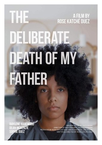 The Deliberate Death of My Father Poster of The Deliberate Death of My Father