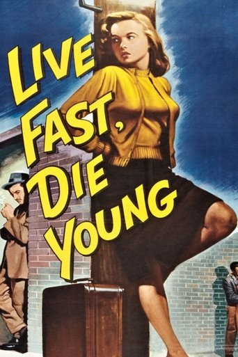 Live Fast, Die Young Poster of Live Fast, Die Young