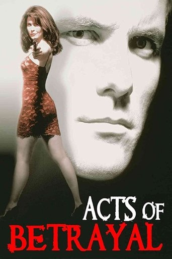 Acts of Betrayal Poster of Acts of Betrayal