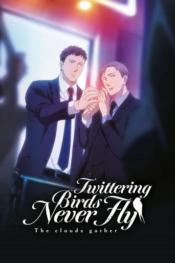 Twittering Birds Never Fly: The Clouds Gather Poster of Twittering Birds Never Fly: The Clouds Gather