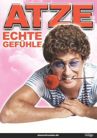 Atze Schröder - Echte Gefühle Poster of Atze Schröder - Echte Gefühle