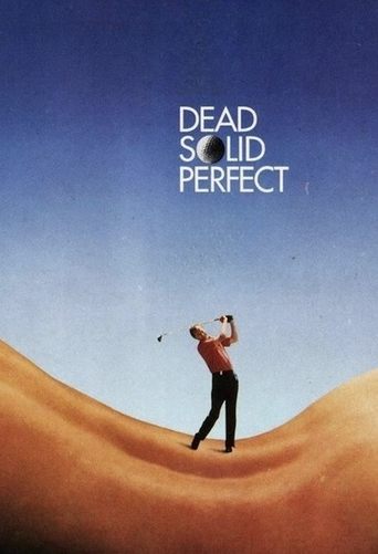 Dead Solid Perfect Poster of Dead Solid Perfect