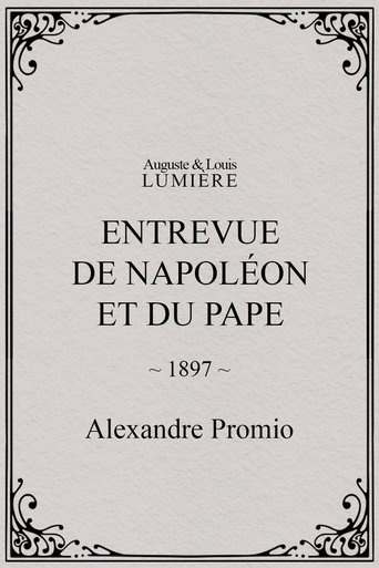 Interview Between Napoleon and the Pope Poster of Interview Between Napoleon and the Pope