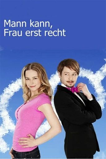 Mann kann, Frau erst recht Poster of Mann kann, Frau erst recht