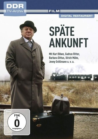 Späte Ankunft Poster of Späte Ankunft