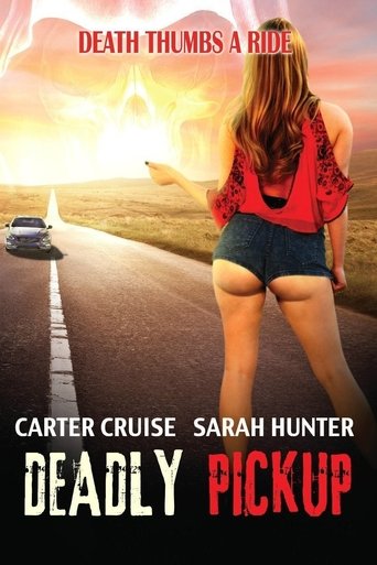 Deadly Pickup Poster of Deadly Pickup