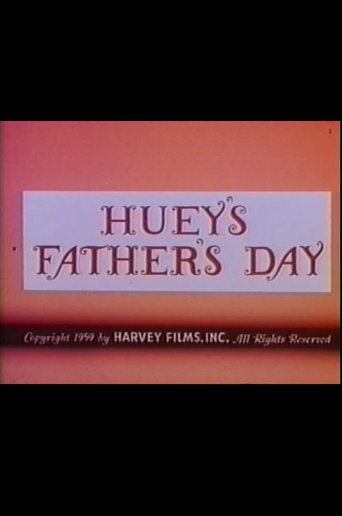 Huey's Father's Day Poster of Huey's Father's Day
