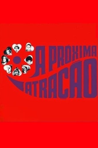 A Próxima Atração Poster of A Próxima Atração