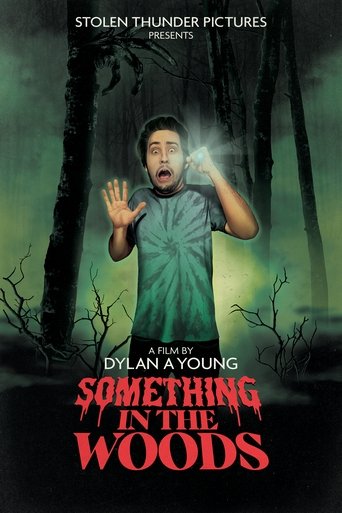Something in the Woods Poster of Something in the Woods