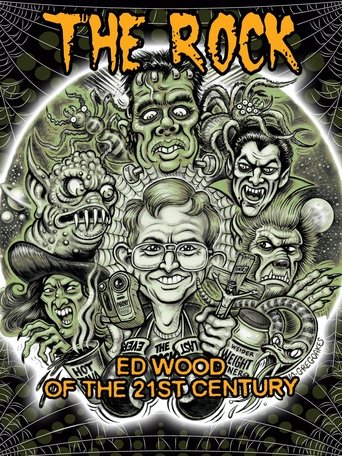 The Rock: Ed Wood of the 21st Century Poster of The Rock: Ed Wood of the 21st Century