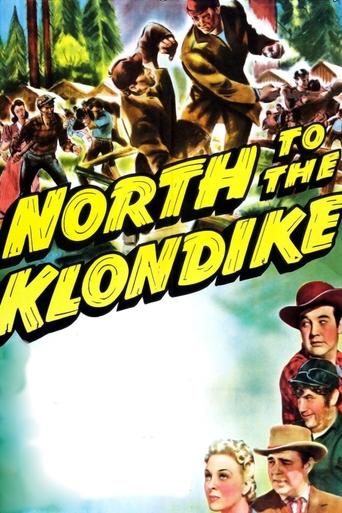 North to the Klondike Poster of North to the Klondike