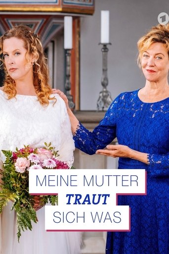 Meine Mutter traut sich was Poster of Meine Mutter traut sich was