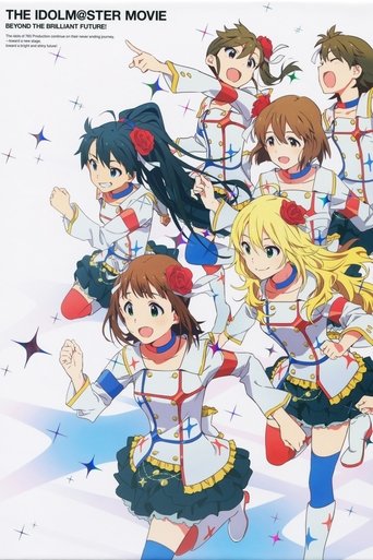THE iDOLM@STER MOVIE: Beyond the Brilliant Future! Poster of THE iDOLM@STER MOVIE: Beyond the Brilliant Future!