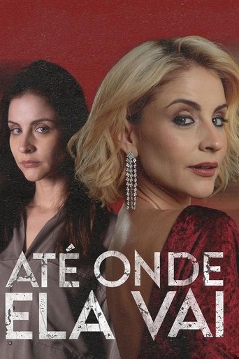 Até Onde Ela Vai Poster of Até Onde Ela Vai