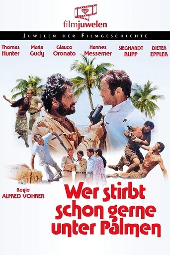 Wer stirbt schon gerne unter Palmen Poster of Wer stirbt schon gerne unter Palmen