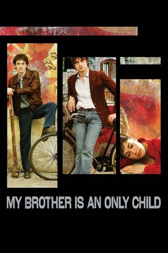 My Brother Is an Only Child Poster of My Brother Is an Only Child